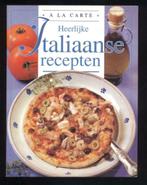 Boek: a la carte Heerlijke Italiaanse recepten, Livres, Livres de cuisine, Utilisé, Italie, Enlèvement ou Envoi, Plat principal