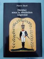 Pierre Baré : Herstal sous la révolution liégeoise. Tome 1, Ophalen of Verzenden, Gelezen