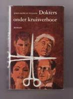 John Rowan Wilson - Dokters onder kruisverhoor, Ophalen of Verzenden, Gelezen
