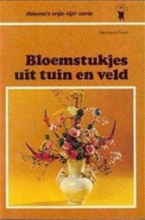 Bloemstukjes uit tuin en veld, Boeken, Hobby en Vrije tijd, Gelezen, Ophalen of Verzenden