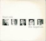 Lloyd Cole - The Negatives, Cd's en Dvd's, Ophalen of Verzenden, Zo goed als nieuw