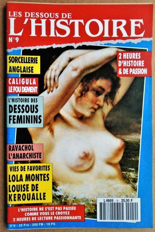 Les dessous de l'Histoire, n9 - Lola Montes, etc. - 1993, Boeken, Geschiedenis | Nationaal, Gelezen, 14e eeuw of eerder, Ophalen of Verzenden