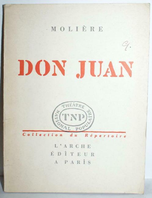 Molière: Don Juan / Collection TNP Tome 12 Ed. l'Arche 1955, Antiquités & Art, Antiquités | Livres & Manuscrits, Enlèvement ou Envoi