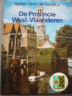 Reisgids De provincie West Vlaanderen NIEUW, Enlèvement ou Envoi, Neuf, Benelux, Guide ou Livre de voyage