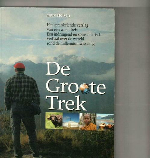 De grote trek Marc Helsen/jun20, Boeken, Reisverhalen, Zo goed als nieuw, Europa, Ophalen of Verzenden