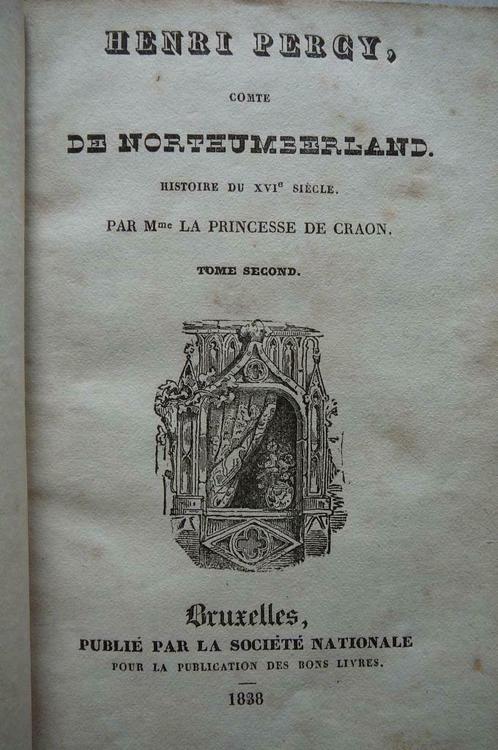 Henri Percy comte de Northumberland par Mme la Princesse De, Antiquités & Art, Antiquités | Livres & Manuscrits, Envoi