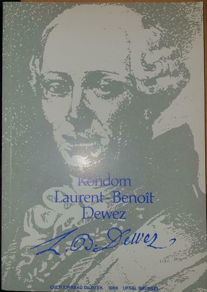 Rondom Laurent-Benoît Dewez, Livres, Biographies, Utilisé, Art et Culture, Enlèvement ou Envoi
