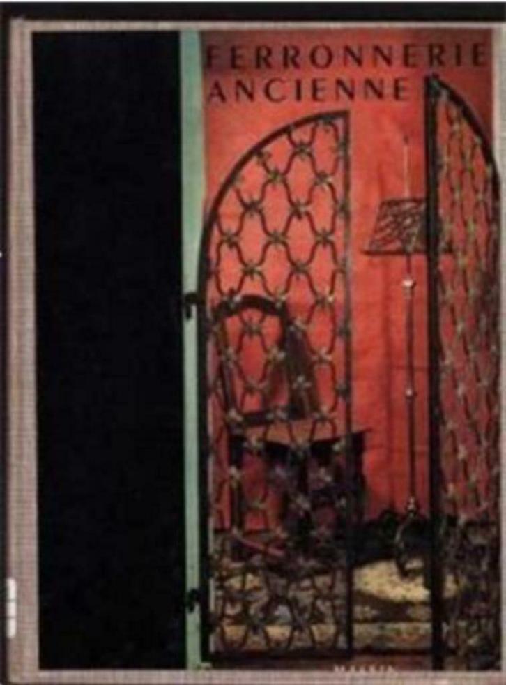 Ferronnerie ancienne par Raymond Lecoq, Boeken, Kunst en Cultuur | Beeldend, Ophalen of Verzenden