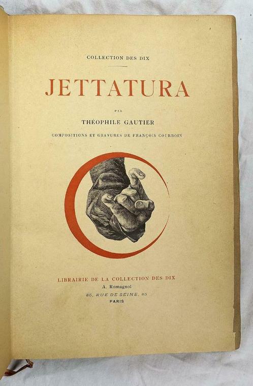 Jettatura 1904 Gautier - 1/300 ex. Courboin (ill), Antiek en Kunst, Antiek | Boeken en Manuscripten, Ophalen of Verzenden