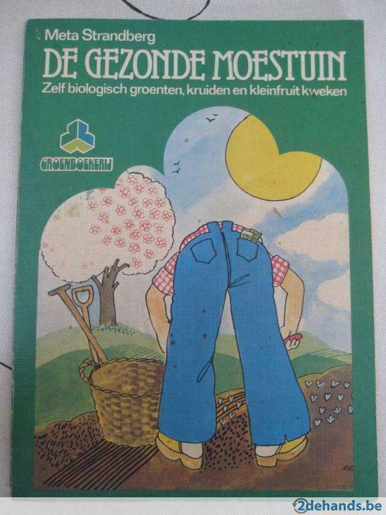 De gezonde moestuin - Meta Strandberg, Boeken, Natuur, Gelezen, Ophalen of Verzenden