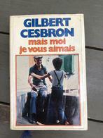 Gilbert Cesbron Mais moi je vous aimais + Chiens perdus sans, Boeken, Gelezen, Gilbert Cesbron, Verzenden