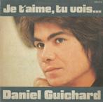 Daniel Guichard – Je t’aime, tu vois… / Ce n’est pas à Dieu, 7 pouces, Pop, Utilisé, Enlèvement ou Envoi