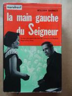WILLIAM BARRETT LA MAIN GAUCHE DU SEIGNEUR MARABOUT 1955, Gelezen, Ophalen of Verzenden, België