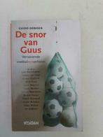 De snor van Guus - Guido Derksen, Enlèvement, Utilisé