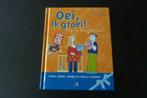 Boek 'Oei, ik groei. Baby- en buikgeheimen.', Boeken, Ophalen of Verzenden, Zo goed als nieuw, Zwangerschap en Bevalling
