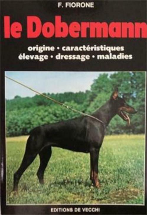 Le Dobermann, F.Fiorone, Boeken, Dieren en Huisdieren, Gelezen, Honden, Ophalen of Verzenden