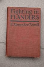 fighting in flanders e. alexander powell 1915, Boeken, Gelezen, Ophalen of Verzenden