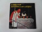 LP  16 Bekende "Sinterklaasliedjes." anno 1997., Cd's en Dvd's, Ophalen of Verzenden, Gebruikt, Muziek