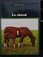Le cheval – Nature et vie – Editions Christophe Colomb -, Livres, Comme neuf, Enlèvement