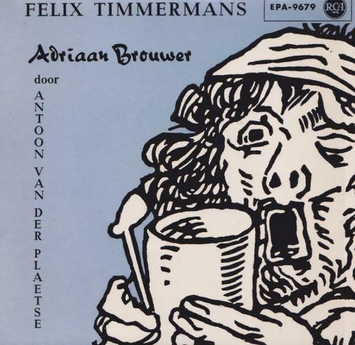 Antoon Van Der Plaetse – Adriaan Brouwer (Felix Timmermans), Cd's en Dvd's, Vinyl Singles, Gebruikt, Single, Nederlandstalig, 7 inch