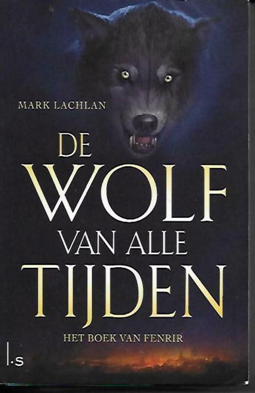 de wolf van alle tijden (990f), Boeken, Fantasy, Nieuw, Ophalen