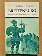 Brittenburg: raadsels rond een verdronken ruïne - 1965, Boeken, Gelezen, 14e eeuw of eerder, Ophalen of Verzenden, H. Dijkstra & F. Ketelaar