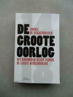 De grootte oorlog - Sophie De Schaepdrijver, Gelezen, Algemeen, Ophalen of Verzenden, Voor 1940