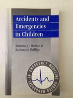 Accidents and Emergencies in Children - Rosemary J. Morton, Boeken, Ophalen of Verzenden