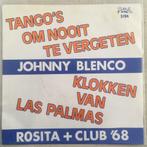 7" Johnny Blenco - Tango's Om Nooit Te Vergeten (LIMBO 1982), 7 pouces, En néerlandais, Envoi, Single