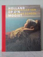 Holland op z'n mooist. Het voorjaar van de Haagse School, Ophalen of Verzenden, Zo goed als nieuw, Frouke van Dijke, Schilder- en Tekenkunst