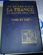 Guide bleu de 1925 France Nord Est - Édition Hachette