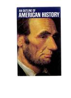 An outline AMERICAN HISTORY - United States Information Agen, Livres, Histoire nationale, Comme neuf, Enlèvement ou Envoi, Collectif