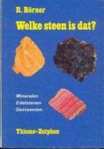 Welke steen is dat? R.Börner, Thieme-Zutphen, Boeken, Ophalen of Verzenden