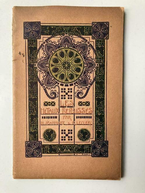 Les Metaux Repoussés par M. Jeanmaire & R. Leclerc, Boeken, Overige Boeken, Ophalen of Verzenden