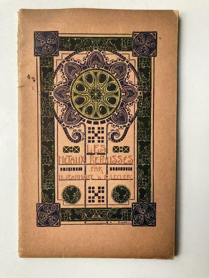 Les Metaux Repoussés par M. Jeanmaire & R. Leclerc, Livres, Livres Autre, Enlèvement ou Envoi