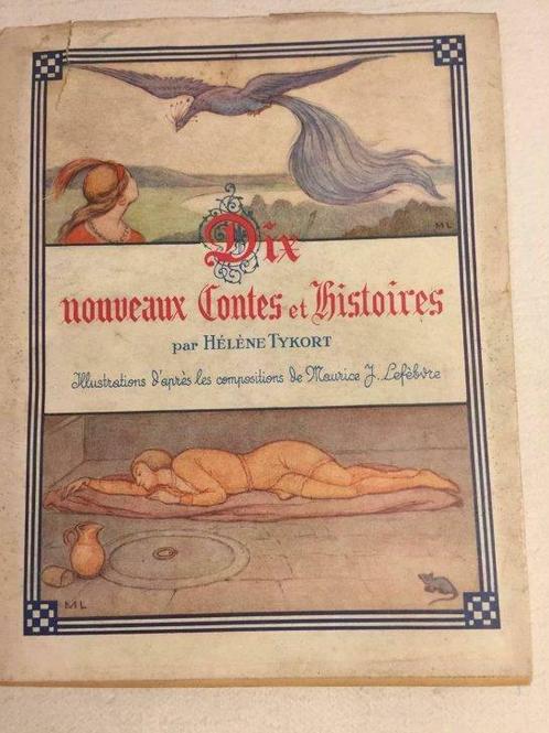 Dix nouveaux contes et histoires - Hélène Tykort - 30'- rare, Antiquités & Art, Antiquités | Livres & Manuscrits