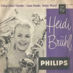 Heidi Brühl – Chico chico Charlie / Luna, lunalu, lieber Mon, Ophalen of Verzenden, 7 inch, Pop, Single