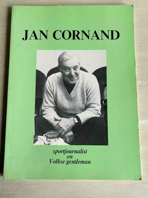 Jan Cornand. Sportjournalist en volkse gentleman., Livres, Livres de sport, Utilisé, Course à pied et Cyclisme, Enlèvement ou Envoi