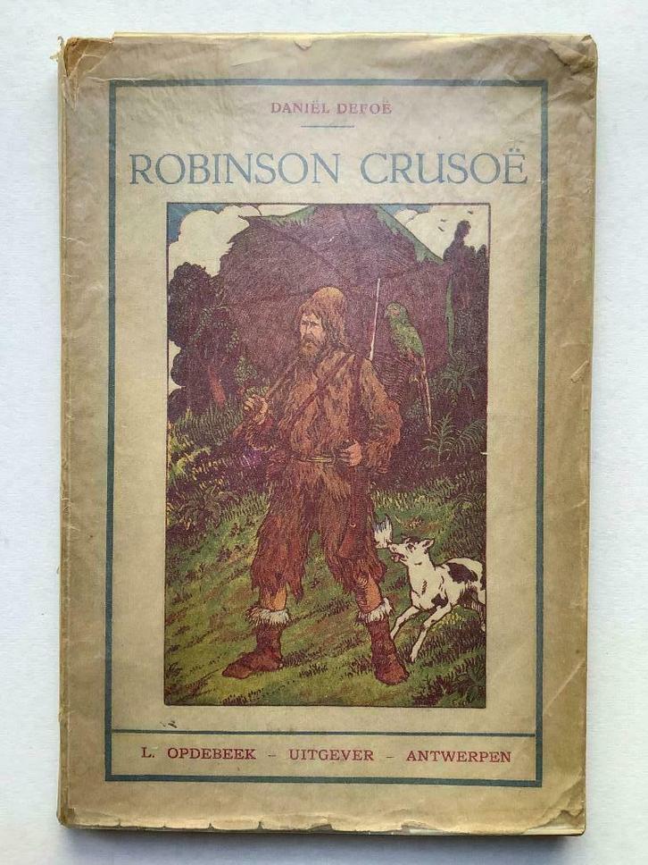 Robinson Crusoë - Daniël Defoë (L. Opdebeek, 1932), Boeken, Kinderboeken | Jeugd | 10 tot 12 jaar, Ophalen of Verzenden