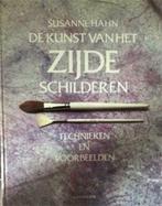 De kunst van het zijdeschilderen, Susanne Hahn, Boeken, Gelezen, Ophalen of Verzenden, Tekenen en Schilderen