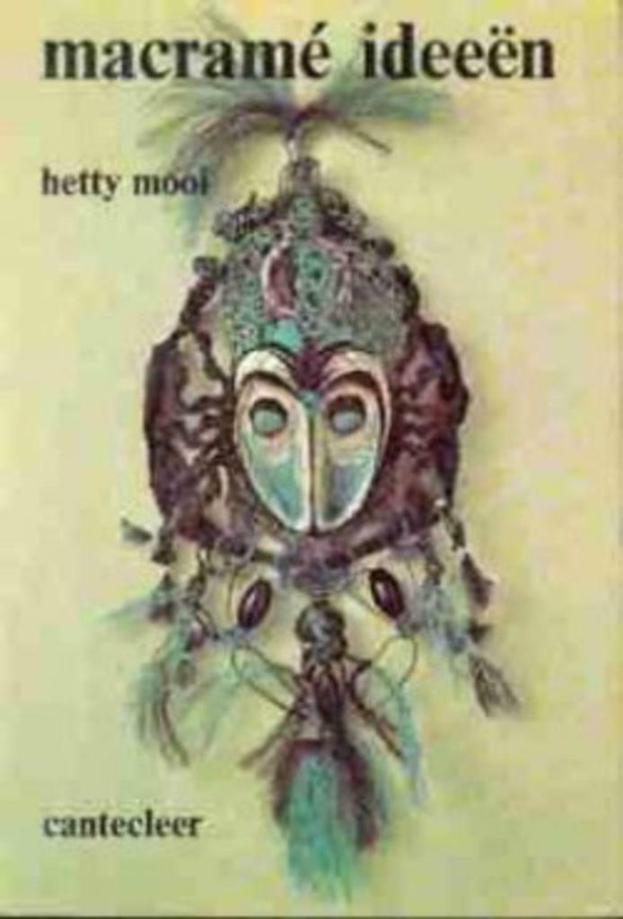 Macramé ideeën, Hetty Mooi, Boeken, Hobby en Vrije tijd, Ophalen of Verzenden