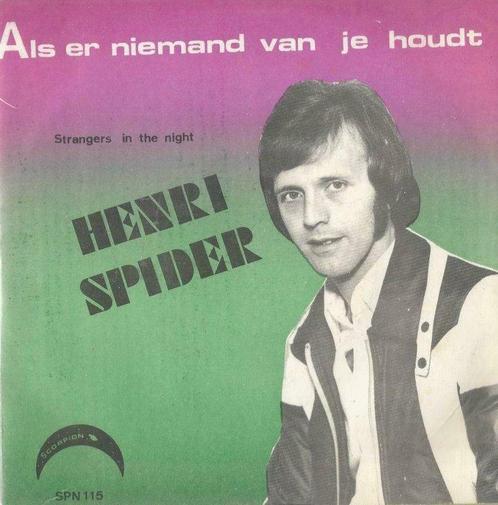 Henri Spider – Als er niemand van je houdt - Single, Cd's en Dvd's, Vinyl | Nederlandstalig, Gebruikt, Ophalen of Verzenden