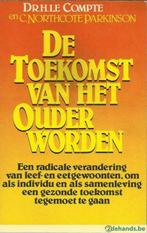 De toekomst van het ouder worden - Dr. H. Le Compte, Boeken, Ophalen of Verzenden, Gelezen