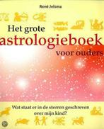 Het grote astrologieboek voor ouders, Comme neuf, Enlèvement ou Envoi