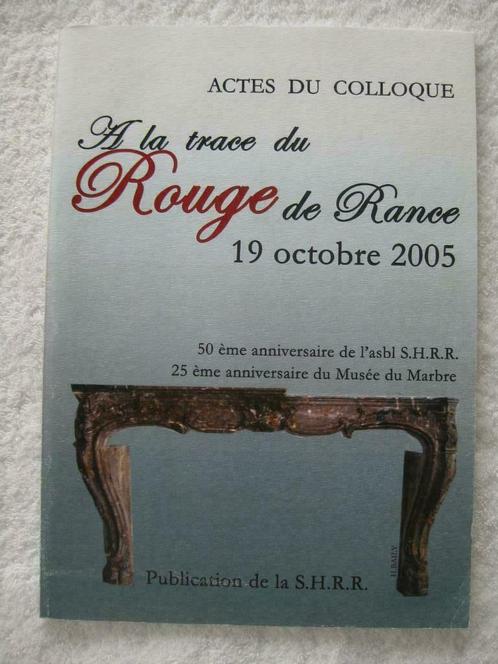 Rance et marbre rouge - EO 2005 – rare, Livres, Histoire nationale, Utilisé, Enlèvement ou Envoi