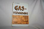 Gasverwarming – J. De Backer, Boeken, Techniek, Gelezen, J. De Backer, Ophalen of Verzenden, Installatietechniek