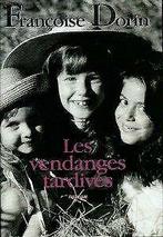 Les vendanges tardives de Francoise Dorin, Utilisé, Enlèvement ou Envoi