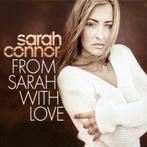 Sarah Connor ‎– From Sarah With Love, Ophalen of Verzenden