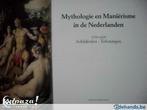 Mythologie, Manierisme in de Nederlanden. (Mercatorfonds), Boeken, Kunst en Cultuur | Architectuur, Gelezen, Ophalen of Verzenden