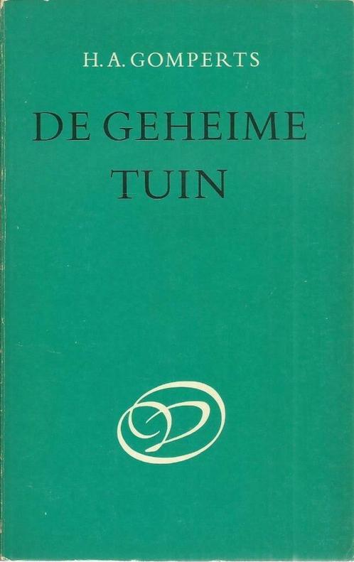 DE GEHEIME TUIN - H. A. GOMPERTS, Livres, Littérature, Utilisé, Pays-Bas, Enlèvement ou Envoi